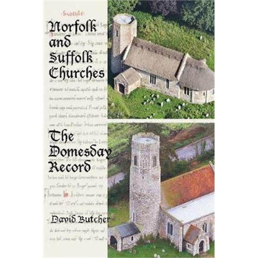 Norfolk and Suffolk Churches (Paperback) - David Butcher